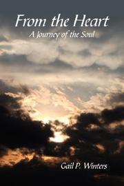 Cover of: From the Heart: A Journey of the Soul