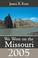 Cover of: We Were on the Missouri, 2005