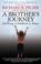 Cover of: A Brother's Journey