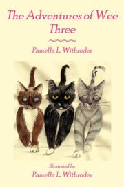 Cover of: The Adventures of Wee Three | Pamella L. Withroder