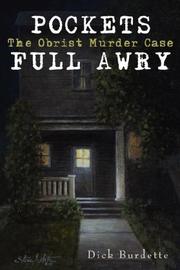 Cover of: Pockets Full Awry: The Obrist Murder Case