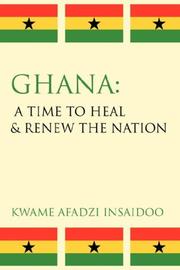 Cover of: Ghana by Kwame, Afadzi Insaidoo