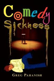 Cover of: Comedy Sickness by Greg Pahanish