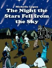 Cover of: The Night the Stars Fell from the Sky