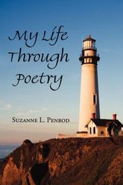 Cover of: MY LIFE THROUGH POETRY by Suzanne L. Penrod
