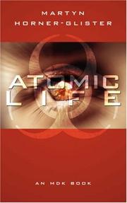 Cover of: Atomic Life by Martyn Horner-Glister