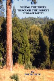 Cover of: SEEING THE TREES THROUGH THE FOREST: WORDS OF POETRY