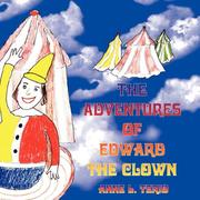 Cover of: The Adventures of Edward the Clown by Anne, L. Terio