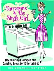 Cover of: Saucepans and the single girl by Jinx Morgan