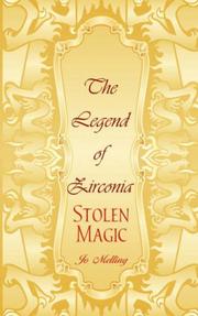 Cover of: The Legend of Zirconia by Jo Melling