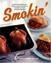 Cover of: Smokin': Recipes for Smoking Ribs, Salmon, Chicken, Mozzarella, and More with Your Stovetop Smoker
