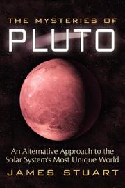 Cover of: The Mysteries of Pluto: An Alternative Approach to the Solar System's Most Unique World