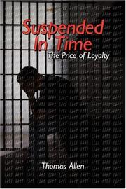 Cover of: Suspended In Time: The Price of Loyalty