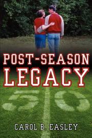 Cover of: Post-season Legacy by Carol B. Easley