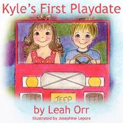 Cover of: Kyle's First Playdate by Leah Orr