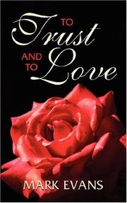 Cover of: To Trust and To Love