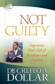 Cover of: Not Guilty by Creflo A. Dollar