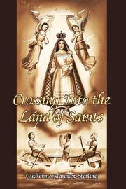 Cover of: Crossing Into the Land of Saints