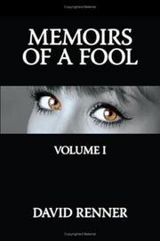 Cover of: MEMOIRS OF A FOOL: Volume I
