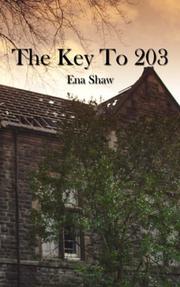 Cover of: The Key To 203 by Ena Shaw