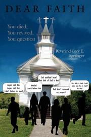 Cover of: Dear Faith by Reverend Gary E. Sprunger