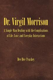Cover of: Dr. Virgil Morrison by Dee Dee Peachey