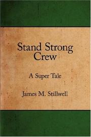 Cover of: Stand Strong Crew by James, M. Stillwell