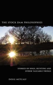 Cover of: The Stock Dam Philosophies by Doug Metcalf