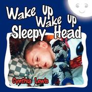 Cover of: Wake up Wake up Sleepy Head