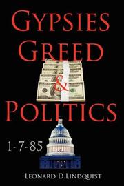 Cover of: Gypsies Greed & Politics by Leonard, D. Lindquist