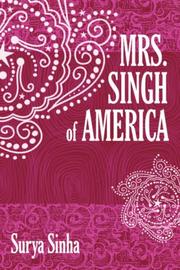 Cover of: MRS. SINGH OF AMERICA by Surya Sinha