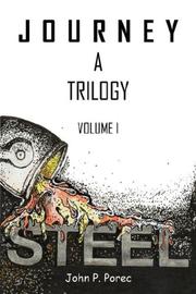 Cover of: STEEL: Volume I of the Journey Trilogy