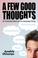 Cover of: A Few Good Thoughts