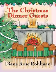 Cover of: The Christmas Dinner Guests by Diana, Rose Rohlman