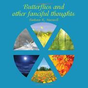 Cover of: Butterflies and other fanciful thoughts by Barbara R. Maxwell