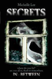 Cover of: Secrets by Michelle Lee