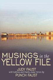 Cover of: Musings in the Yellow File by Judy Faust