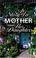 Cover of: A Story of a Mother and Her Daughters