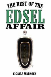 Cover of: The Rest of the Edsel Affair by C, Gayle Warnock