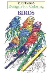 Cover of: Designs for Coloring: Birds (Designs for Coloring)