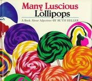 Many luscious lollipops by Ruth Heller