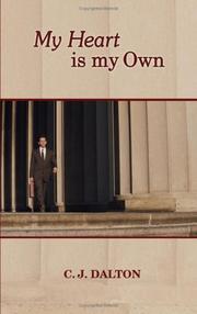Cover of: My Heart is my Own: WILLIAM T. ROTH III - ATTORNEY AT LAW