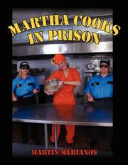 Cover of: Martha Cooks in Prison by Martin Merianos