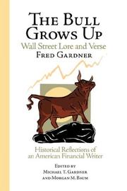 Cover of: The Bull Grows Up by Kingman Press