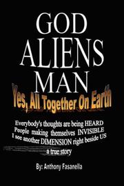 Cover of: God, Aliens, Man by Anthony Fasanella