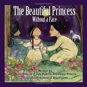 The beautiful princess without a face by April Robins, F., Jay Robins, Celeste Robins