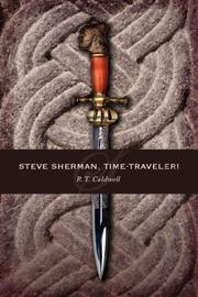 Cover of: Steve Sherman, Time-Traveler! by R.T. Caldwell