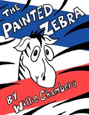 Cover of: The Painted Zebra by Willie Chambers