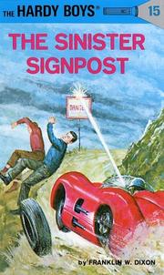 Cover of: The Sinister Signpost (Hardy Boys, Book 15) | Franklin W. Dixon