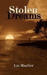 Cover of: Stolen Dreams by Liz Mueller
